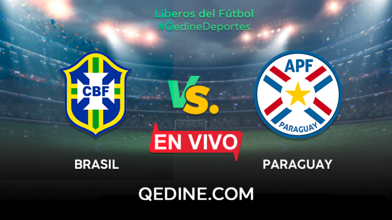 Brasil vs. Paraguay EN VIVO: Pronóstico, horarios y canales TV dónde ver el partido por las Eliminatorias Qatar 2022