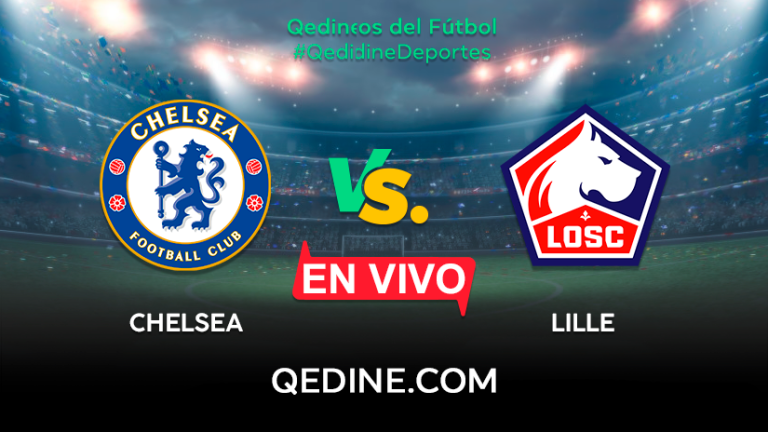 Chelsea vs. Lille EN VIVO: Pronóstico, horarios y canales TV dónde ver el partido por la Champions League