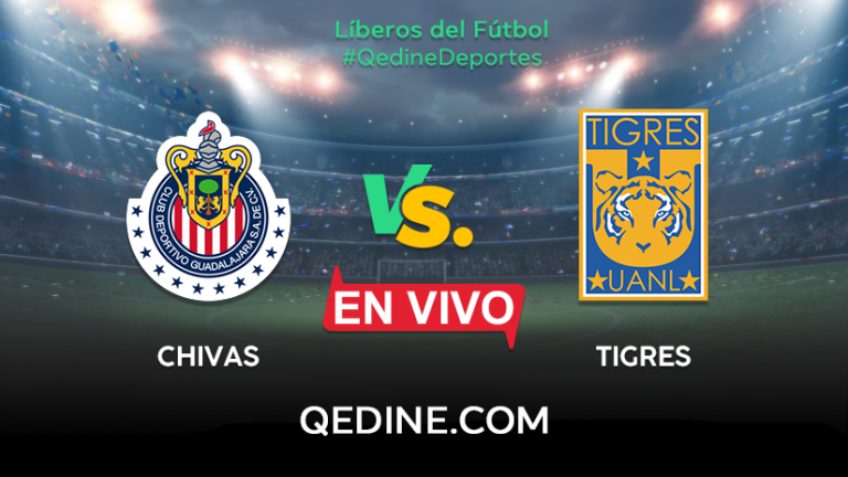Chivas vs. Tigres EN VIVO: Pronóstico, horarios y canales TV dónde ver el partido por la Liga MX