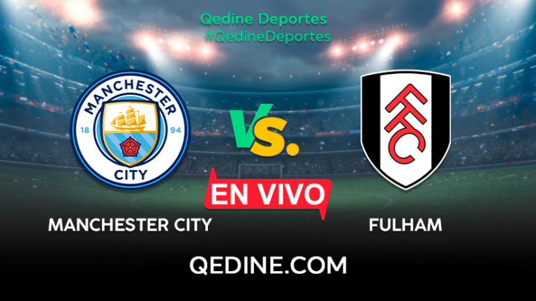 Manchester City vs. Fulham EN VIVO: Pronóstico, horarios y canales TV dónde ver el partido por la FA Cup
