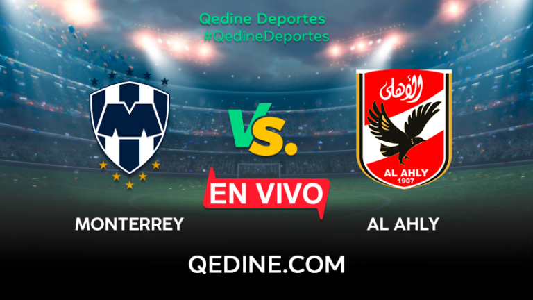 Monterrey vs. Al Ahly EN VIVO: Pronóstico, horarios y canales TV dónde ver el partido por el Mundial de Clubes