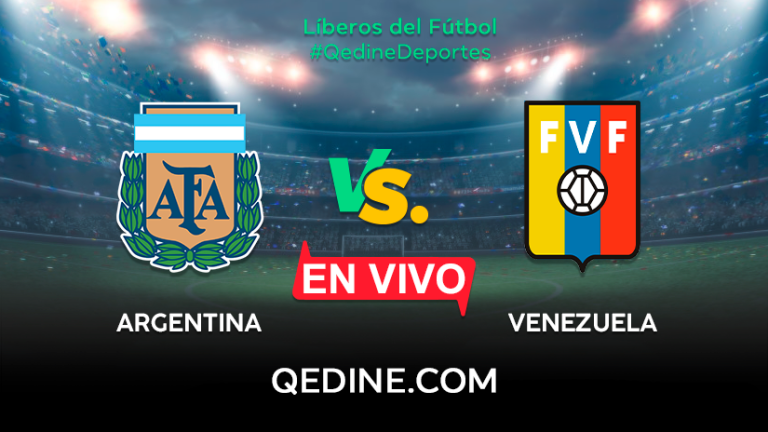 Argentina vs. Venezuela EN VIVO: Pronóstico, horarios y canales TV dónde ver el partido por las Eliminatorias Qatar 2022