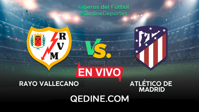 Rayo Vallecano vs. Atlético Madrid EN VIVO: Pronóstico, horarios y canales TV dónde ver el partido por La Liga