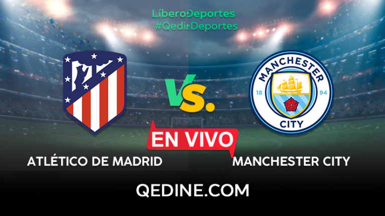 Atlético Madrid vs. Manchester City EN VIVO: Pronóstico, horarios y canales TV dónde ver el partido por la Champions League