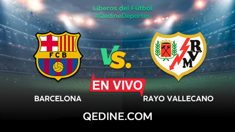 Barcelona vs. Rayo Vallecano EN VIVO: Pronóstico, horarios y canales TV dónde ver el partido por La Liga