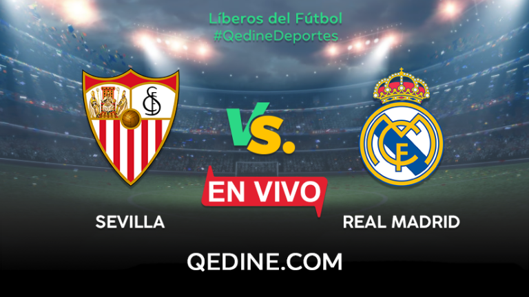Sevilla vs. Real Madrid EN VIVO: Pronóstico, horarios y canales TV dónde ver el partido por La Liga