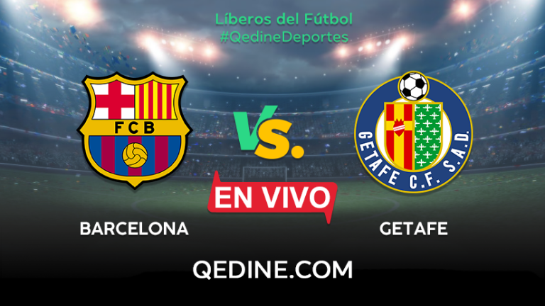 Barcelona vs. Getafe EN VIVO: Pronóstico, horarios y canales TV dónde ver el partido por La Liga