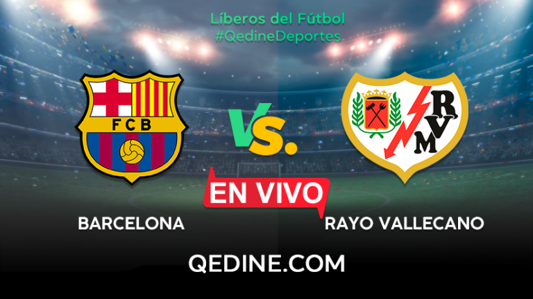 Barcelona vs. Rayo Vallecano EN VIVO: Pronóstico, horarios y canales TV dónde ver el partido por La Liga