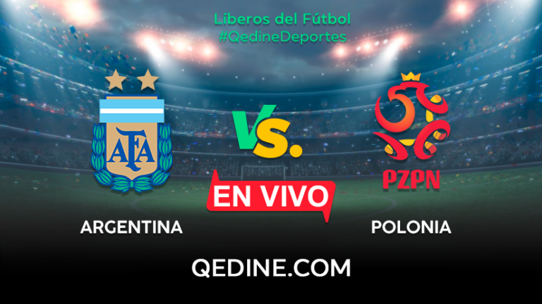 Argentina vs. Polonia EN VIVO: Pronóstico, horarios y canales TV dónde ver el partido por el Mundial Qatar 2022