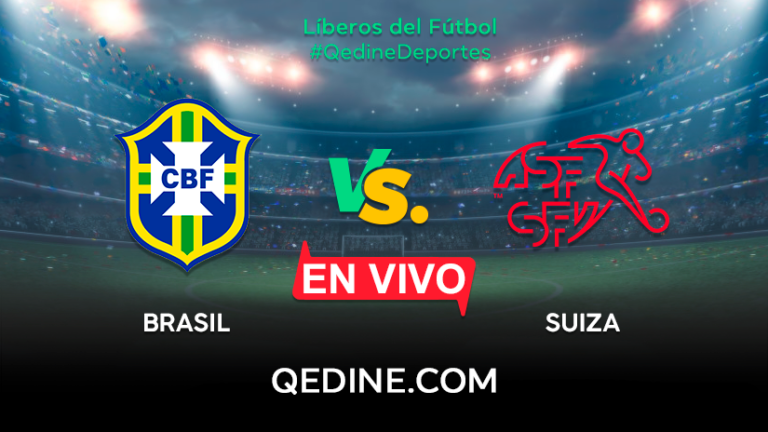 Brasil vs. Suiza EN VIVO: Pronóstico, horarios y canales TV dónde ver el partido por el Mundial Qatar 2022