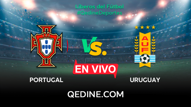 Portugal vs. Uruguay EN VIVO: Pronóstico, horarios y canales TV dónde ver el partido por el Mundial Qatar 2022