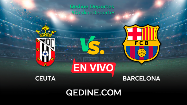 AD Ceuta vs Barcelona EN VIVO: Pronóstico, horarios y canales TV dónde ver el partido por la Copa del Rey