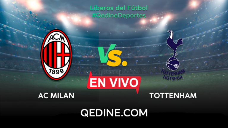Milan vs. Tottenham EN VIVO: Pronóstico, horarios y canales TV dónde ver el partido por la Champions League