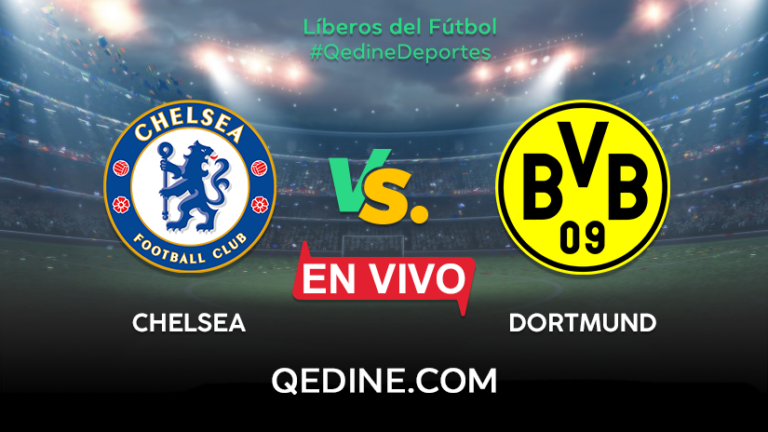 Chelsea vs. Borussia Dortmund EN VIVO: Pronóstico, horarios y canales TV dónde ver el partido por la Champions League