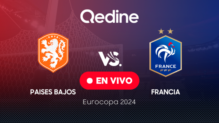 Países Bajos vs. Francia EN VIVO: Pronóstico, horarios y canales TV dónde ver el partido por la Eurocopa 2024